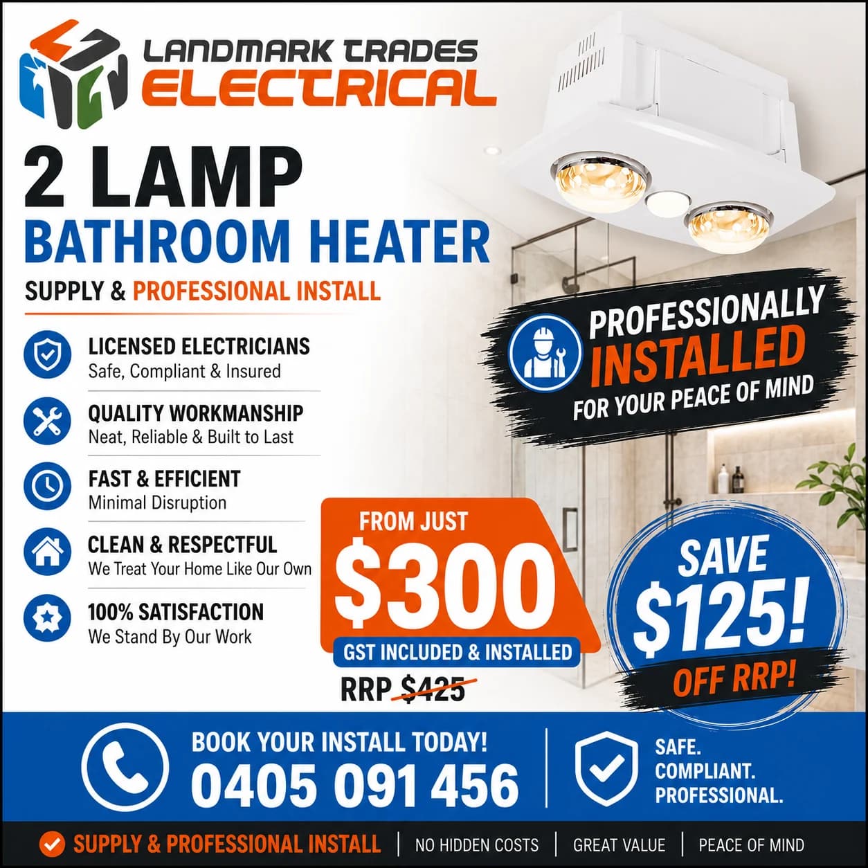 2 Lamp Bathroom Heater — supplied and installed from $300